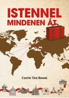 Istennel mindenen át  - A szeretet, a megbocsátás üzenete
